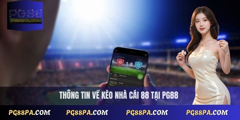 Kèo nhà cái 88
